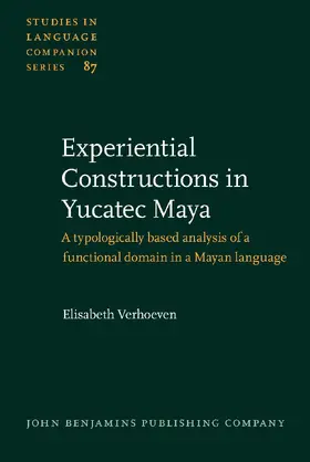 Verhoeven |  Experiential Constructions in Yucatec Maya | Buch |  Sack Fachmedien