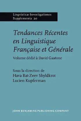 Bat-Zeev Shyldkrot / Kupferman |  Tendances R&#233;centes en Linguistique Fran&#231;aise et G&#233;n&#233;rale | Buch |  Sack Fachmedien