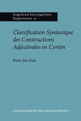 Nam |  Classification Syntaxique des Constructions Adjectivales en Cor&#233;en | Buch |  Sack Fachmedien