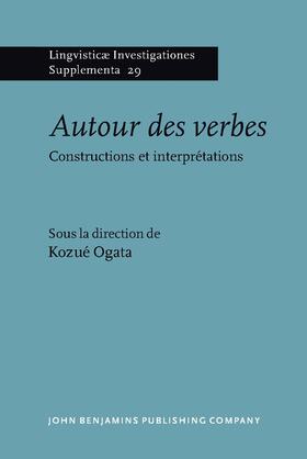 Ogata | Autour des verbes | Buch | 978-90-272-3139-0 | sack.de