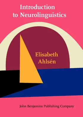Ahlsen / Ahlsén |  Introduction to Neurolinguistics | Buch |  Sack Fachmedien