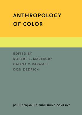 MacLaury / Paramei / Dedrick | Anthropology of Color | Buch | 978-90-272-3243-4 | sack.de