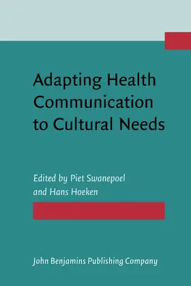 Swanepoel / Hoeken |  Adapting Health Communication to Cultural Needs | Buch |  Sack Fachmedien
