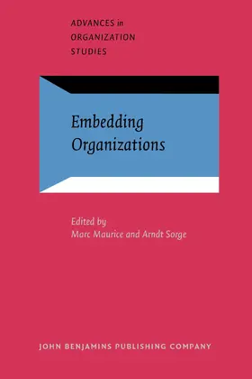 Maurice / Sorge |  Embedding Organizations | Buch |  Sack Fachmedien
