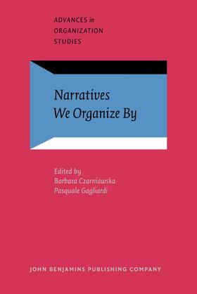Czarniawska / Gagliardi |  Narratives We Organize By | Buch |  Sack Fachmedien