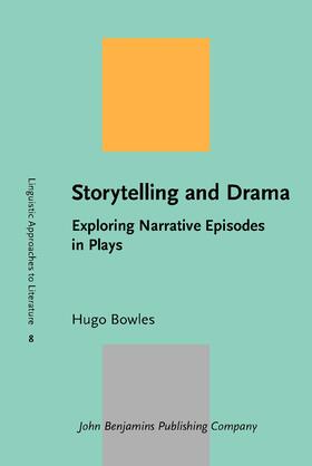 Bowles | Storytelling and Drama | Buch | 978-90-272-3340-0 | sack.de