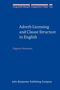 Haumann |  Adverb Licensing and Clause Structure in English | Buch |  Sack Fachmedien