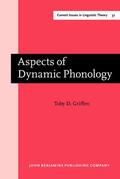 Griffen |  Aspects of Dynamic Phonology | Buch |  Sack Fachmedien