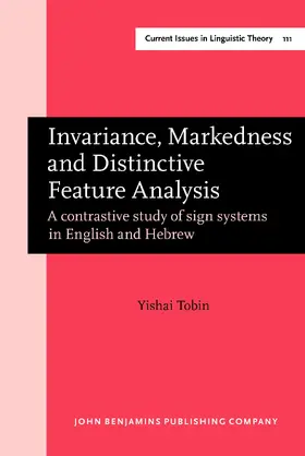 Tobin |  Invariance, Markedness and Distinctive Feature Analysis | Buch |  Sack Fachmedien