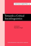 Singh |  Towards a Critical Sociolinguistics | Buch |  Sack Fachmedien