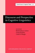 Liebert / Redeker / Waugh |  Discourse and Perspective in Cognitive Linguistics | Buch |  Sack Fachmedien