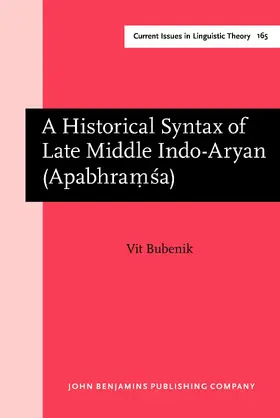 Bubenik |  A Historical Syntax of Late Middle Indo-Aryan (Apabhram&#803;&#347;a) | Buch |  Sack Fachmedien