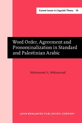 Mohammad |  Word Order, Agreement and Pronominalization in Standard and Palestinian Arabic | Buch |  Sack Fachmedien