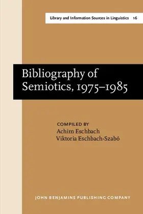 Bibliography of Semiotics, 1975–1985 | Buch | 978-90-272-3739-2 | sack.de