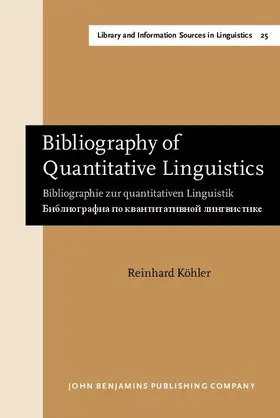 Köhler |  Bibliography of Quantitative Linguistics | Buch |  Sack Fachmedien