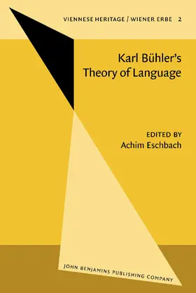 Eschbach |  Karl Bühler's Theory of Language/Karl Bühlers Sprachtheorie | Buch |  Sack Fachmedien