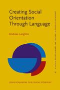 Langlotz |  Creating Social Orientation Through Language | Buch |  Sack Fachmedien