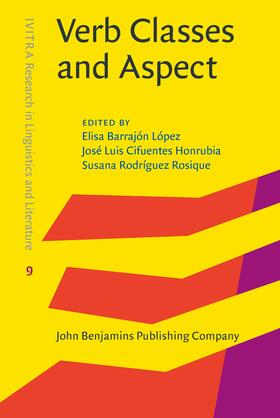 Barrajón López / Cifuentes Honrubia / Rodríguez Rosique | Verb Classes and Aspect | Buch | 978-90-272-4015-6 | sack.de