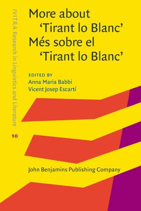 Babbi / Escartí | More about 'Tirant lo Blanc' / Més sobre el 'Tirant lo Blanc' | Buch | 978-90-272-4016-3 | sack.de
