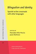 Niño-Murcia / Rothman |  Bilingualism and Identity | Buch |  Sack Fachmedien