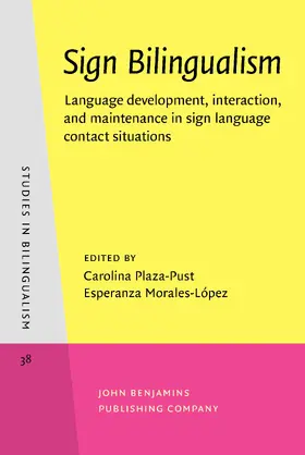Plaza-Pust / Morales-López | Sign Bilingualism | Buch | 978-90-272-4149-8 | www.sack.de