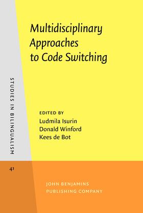 Isurin / Winford / Bot | Multidisciplinary Approaches to Code Switching | Buch | 978-90-272-4178-8 | sack.de