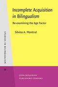 Montrul |  Incomplete Acquisition in Bilingualism | Buch |  Sack Fachmedien