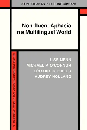 Menn / O’Connor / Obler |  Non-fluent Aphasia in a Multilingual World | Buch |  Sack Fachmedien