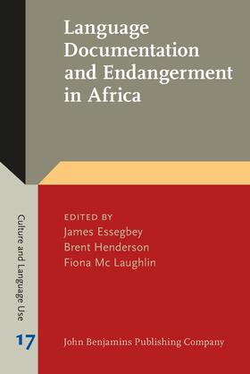 Essegbey / Henderson / Mc Laughlin | Language Documentation and Endangerment in Africa | Buch | 978-90-272-4452-9 | sack.de