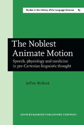 Wollock |  The Noblest Animate Motion | Buch |  Sack Fachmedien