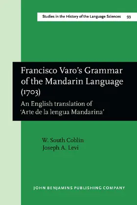 Coblin / Levi |  Francisco Varo's Grammar of the Mandarin Language (1703) | Buch |  Sack Fachmedien