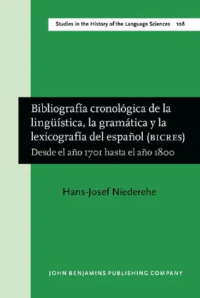 Niederehe |  Bibliografía cronológica de la lingüística, la gramática y la lexicografía del español (BICRES III) | Buch |  Sack Fachmedien