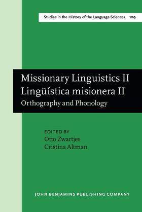 Zwartjes / Altman | Missionary Linguistics II / Lingüística misionera II | Buch | 978-90-272-4600-4 | sack.de