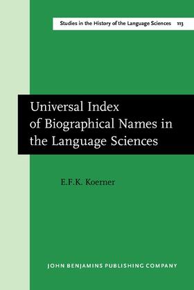 Koerner | Universal Index of Biographical Names in the Language Sciences | Buch | 978-90-272-4604-2 | sack.de