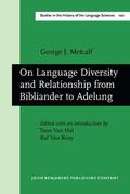 Metcalf / Van Hal / Rooy |  On Language Diversity and Relationship from Bibliander to Adelung | Buch |  Sack Fachmedien