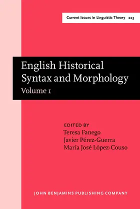 Fanego / Pérez-Guerra / López-Couso |  English Historical Syntax and Morphology | Buch |  Sack Fachmedien