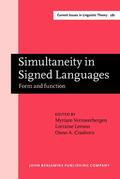 Vermeerbergen / Leeson / Crasborn |  Simultaneity in Signed Languages | Buch |  Sack Fachmedien