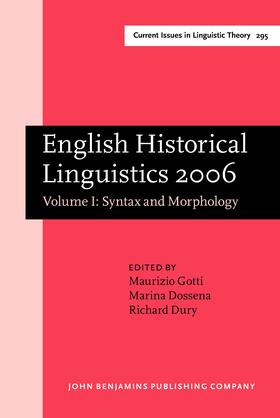 Gotti / Dossena / Dury |  English Historical Linguistics 2006 | Buch |  Sack Fachmedien