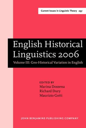 Dossena / Dury / Gotti |  English Historical Linguistics 2006 | Buch |  Sack Fachmedien