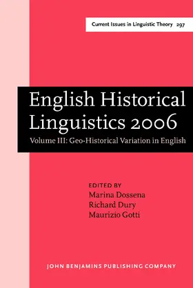 Dossena / Gotti / Dury |  English Historical Linguistics 2006 | Buch |  Sack Fachmedien