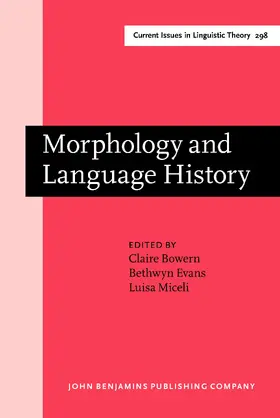 Bowern / Evans / Miceli |  Morphology and Language History | Buch |  Sack Fachmedien