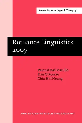 Masullo / O'Rourke / Huang |  Romance Linguistics 2007 | Buch |  Sack Fachmedien
