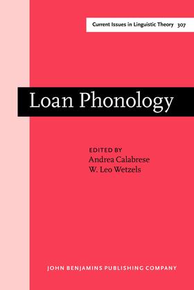 Calabrese / Wetzels | Loan Phonology | Buch | 978-90-272-4823-7 | sack.de