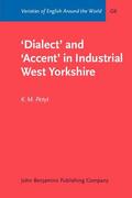 Petyt |  'Dialect' and 'Accent' in Industrial West Yorkshire | Buch |  Sack Fachmedien