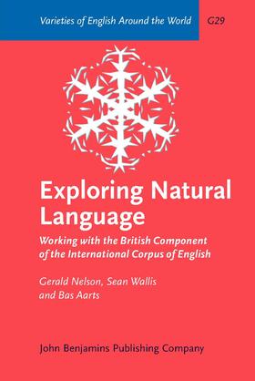 Nelson / Wallis / Aarts | Exploring Natural Language | Buch | 978-90-272-4888-6 | sack.de