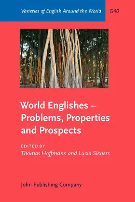 Hoffmann / Siebers |  World Englishes – Problems, Properties and Prospects | Buch |  Sack Fachmedien