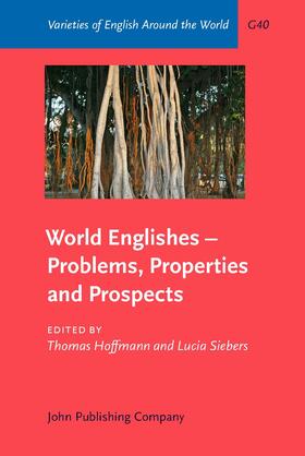Hoffmann / Siebers | World Englishes – Problems, Properties and Prospects | Buch | 978-90-272-4900-5 | sack.de