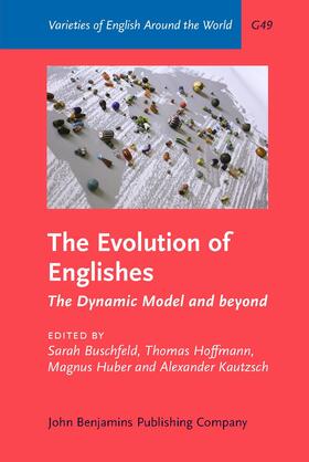 Buschfeld / Hoffmann / Huber | The Evolution of Englishes | Buch | 978-90-272-4909-8 | sack.de