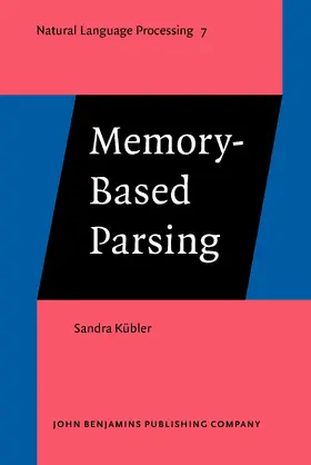 Kübler |  Memory-Based Parsing | Buch |  Sack Fachmedien