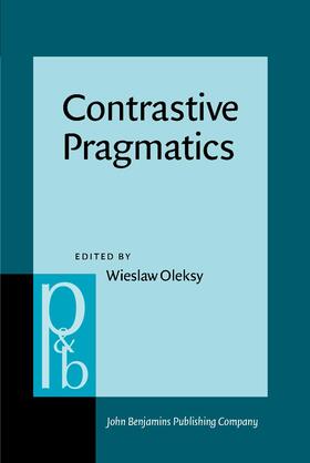 Oleksy |  Contrastive Pragmatics | Buch |  Sack Fachmedien